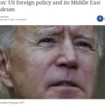 US foreign policy and its Middle East conundrum